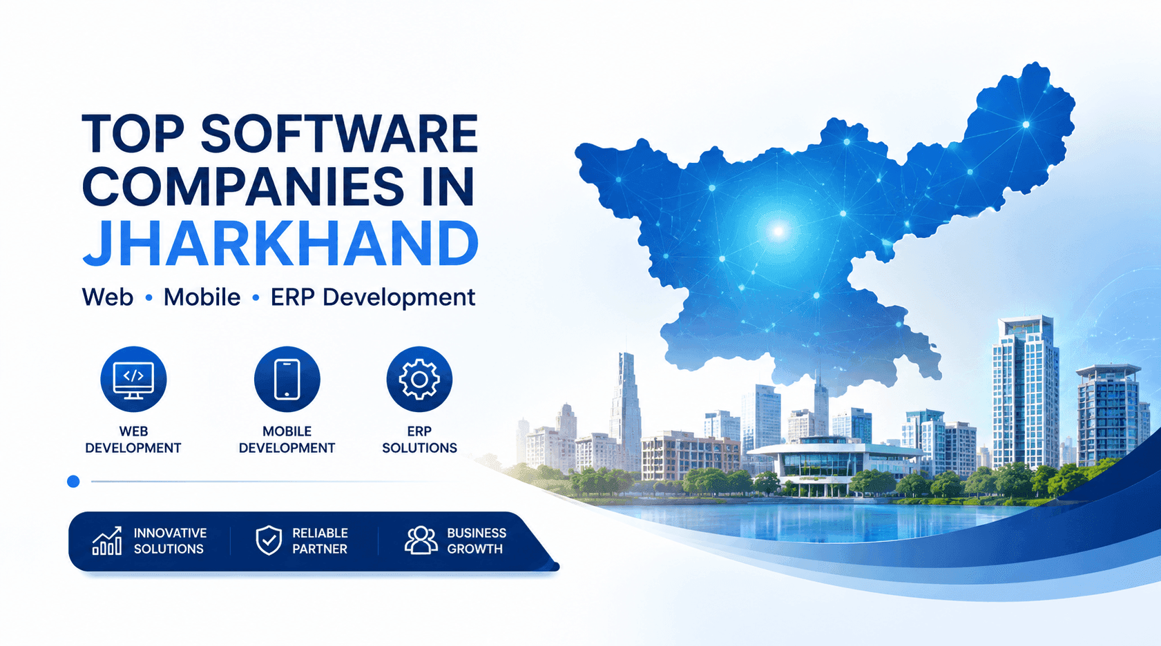 Top Software Companies in Jharkhand for Web, Mobile & ERP Development (2026 Guide)